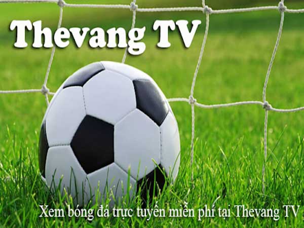 Xem trực tuyến bóng đá tại thevangtv.com