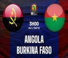 Nhận định Angola vs Burkina Faso, 3h00 ngày 24/1
